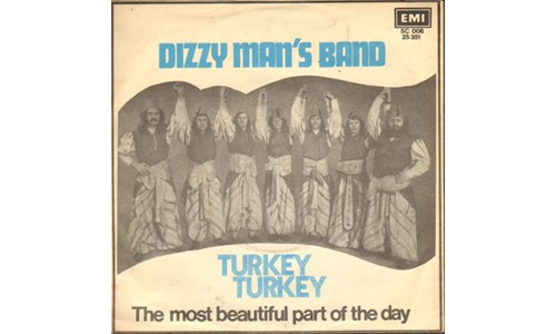 TURKEY TURKEY  (DIZZY MAN'S BAND)